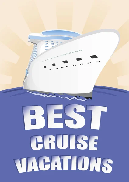 Τα καλύτερα cruise διακοπές διαφήμιση πρότυπο σχεδίασης. — Διανυσματικό Αρχείο