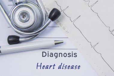 Diagnosis of Heart disease. Stethoscope, printed electrocardiogram and pen are on paper medical form where indicated cardiological diagnosis Heart disease. Concept for Internal Medicine or Cardiology clipart