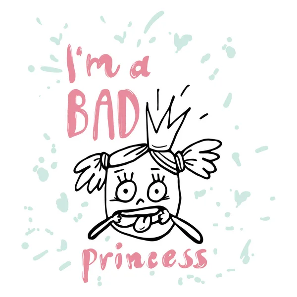 Je suis Bad Princess. conception de lettrage — Image vectorielle