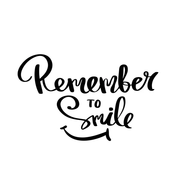 Θυμηθείτε να χαμογελάσει. Γράμματα για αφίσα — Διανυσματικό Αρχείο