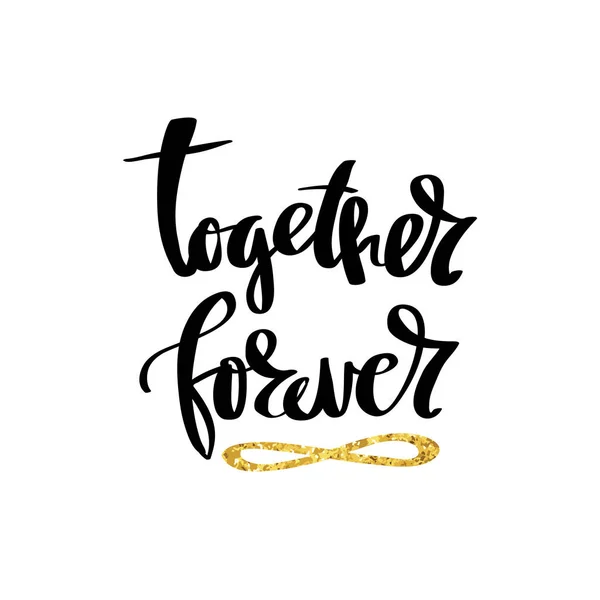 Together forever Calligraphy postcard — Stock Vector