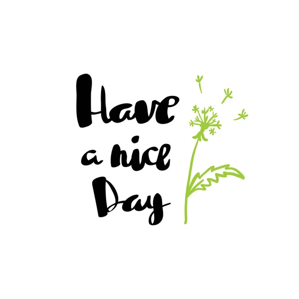 Have a nice day lettering card — Stock Vector