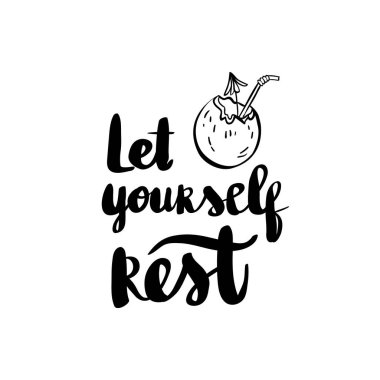 Kendini rahat bırak