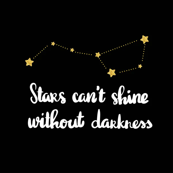 Sterne können nicht ohne Dunkelheit leuchten — Stockvektor