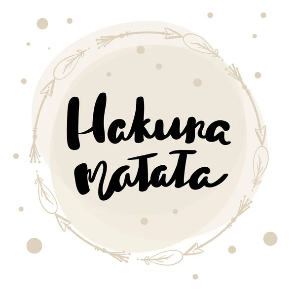 Hakuna matata Schriftzug von Hand gezeichnet — Stockvektor