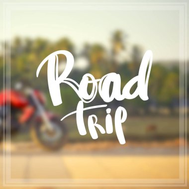 Road trip ilham ve motivasyon tırnak