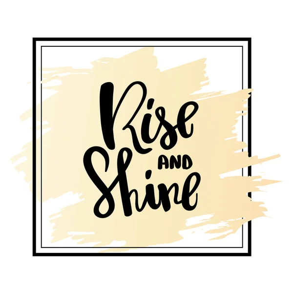Rise and Shine Hånd skrevet typografi plakat . – Stock-vektor