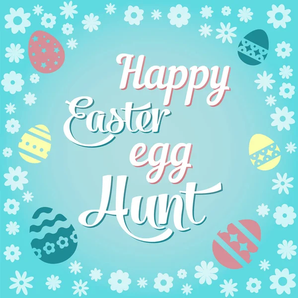 Colorida ilustración con el título Happy Easter Egg Hunt and flowers . — Vector de stock