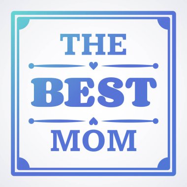 Mutlu anneler günü tipografi vektör çizim. Dünya hediye kartı en iyi anne.