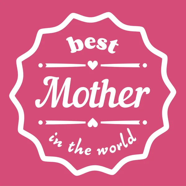 Feliz Dia das Mães ilustração vetorial tipográfica. A melhor mãe do mundo cartão de presente. Isolado em rosa . — Vetor de Stock