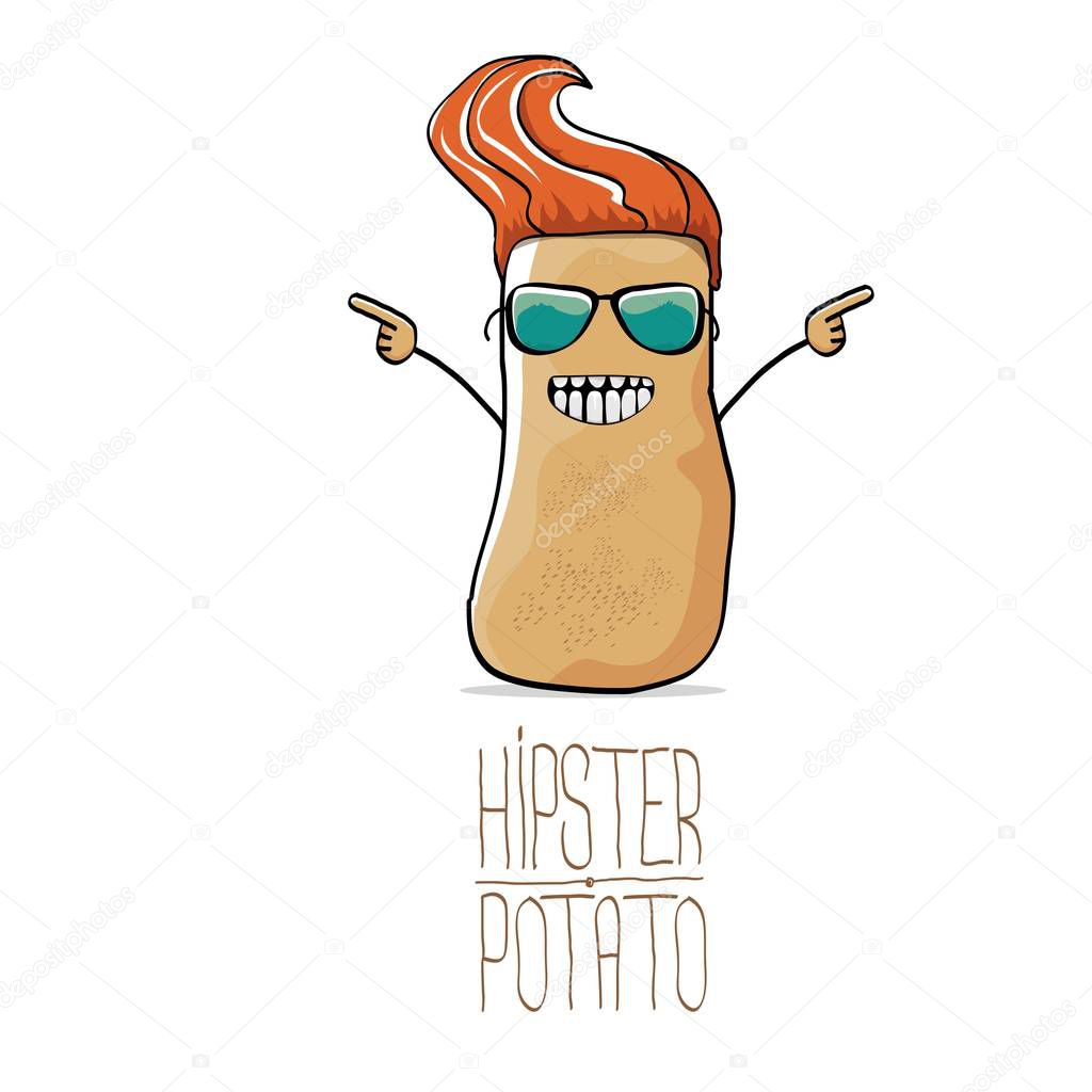 Vector funny cartoon cute brown hipster potato isolated on white background. My name is potato vector concept. vegetable funky character