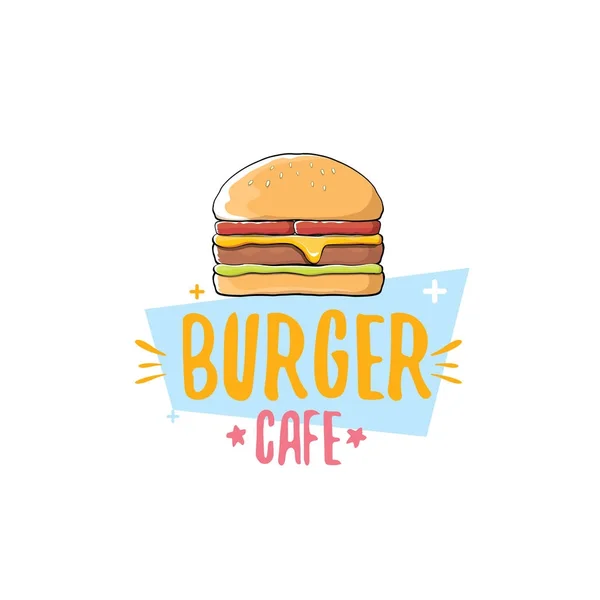 Vektor-Cartoon-Burger-Café-Logo-Design-Vorlage mit Hamburger. Etikett Designelement oder Burger House Logo — Stockvektor