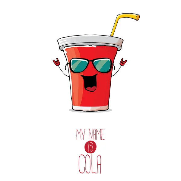 Vector funny cartoon cute red paper cola cup with straw isolated on white background. My name is cola vector concept. funky hipster coke character icon — Stock Vector