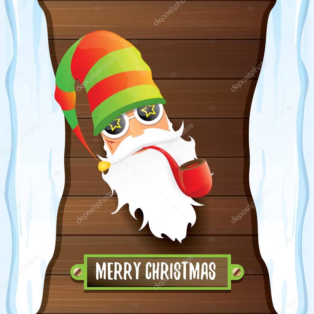 vector bad rock n roll dj santa claus with smoking pipe, funky beard and greeting calligraphic text on old vintage wooden background.