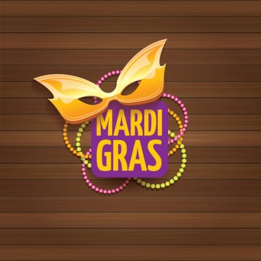 Yeni orleans mardi gras Karnavalı etiket maskesi ve ahşap duvar arka plan üzerinde metin ile vektör. vektör mardi gras partisi veya yağ Salı poster tasarım şablonu