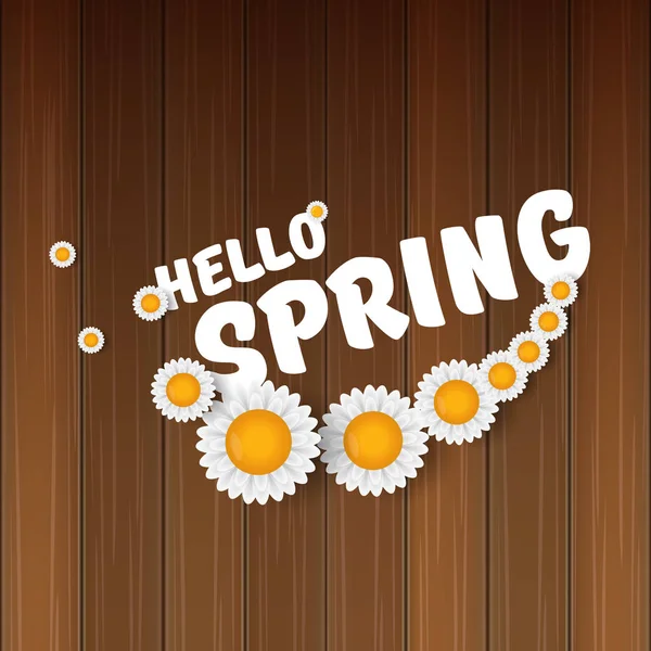 Vektor Hallo Frühling Banner mit Text und Blumen. Hallo Frühling Slogan oder Etikett isoliert auf Holz Hintergrund — Stockvektor