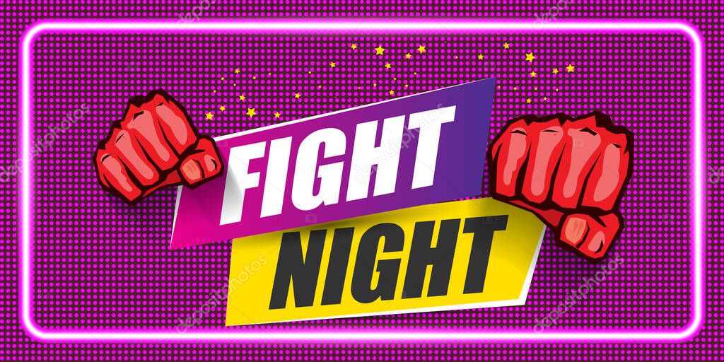 Fight night vector modern poster with text and strong fist. mma, wrestling or fight club emblem design template. fight label isolated on neon violet background