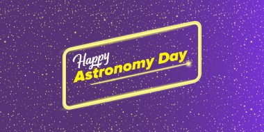 Gece yıldızları ve galaksiyle astronomi gününüz kutlu olsun. Vektör Uluslararası Astronomi Günü afişi veya yıldızlı karanlık gökyüzü ile poster tasarımı şablonu