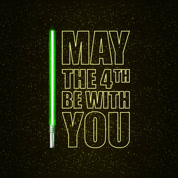 Ayın 4 'ü, parlayan neon ışıklı kılıçla ve parlayan yıldızlı siyah uzay arkaplanındaki metinle vektör illüstrasyonunu selamlamak için sizinle olsun. Dördüncüsü de seninle olsun. Yıldız Savaşları posteri