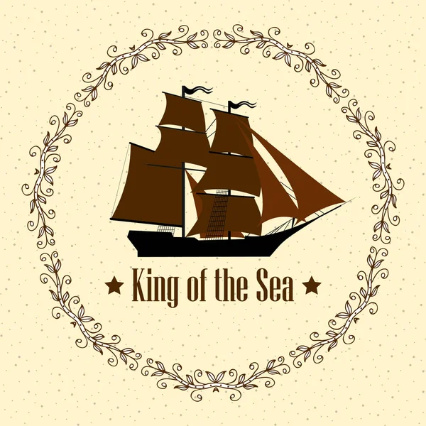 Sign of King of the Sea. Ship with separate editable elements. Design for yacht clubs, shirts, etc. — Stock Vector