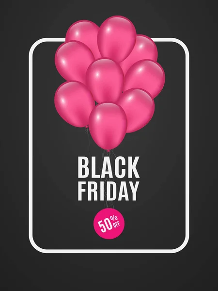 Banner med rosa ballonger till salu Black Friday. Mörk bakgrund. Bukett av ballonger. Rund dekal med en rabatt. Vit ram med text. Shopping, fantastiska rabatter. Vektor — Stock vektor