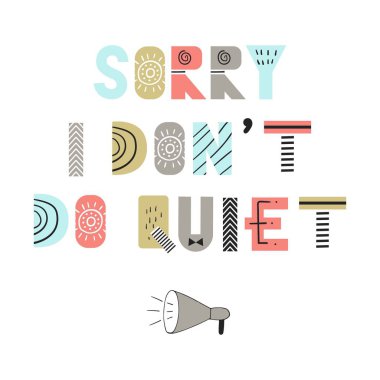 Özür dilerim ben yapmam sessiz - eğlenceli el çekilmiş kreş poster İskandinav tarzı yazı ile. Vektör çizim.