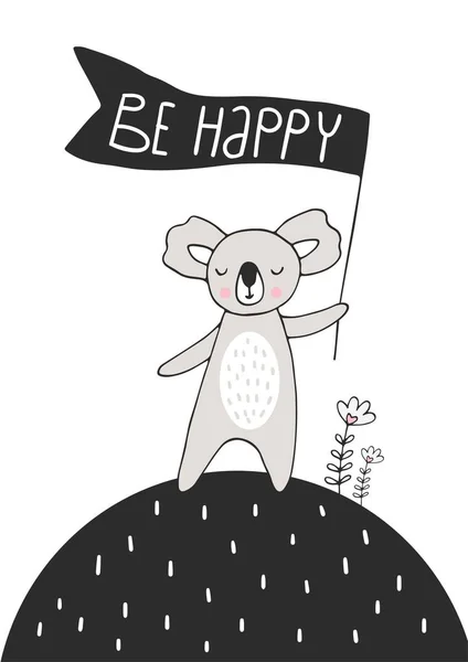 Być szczęśliwy - Ładna ręcznie rysowane przedszkola urodziny plakat z bear i wyciąć napis w stylu skandynawskim. — Wektor stockowy