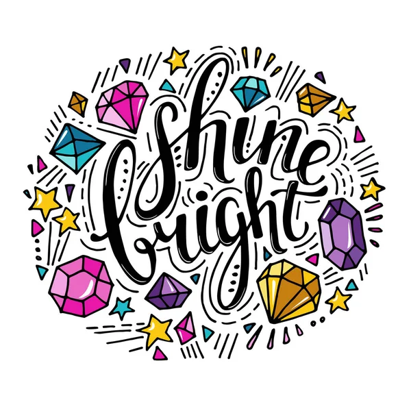 Shine Bright quote typography — Stock Vector © LenaRo 105902944