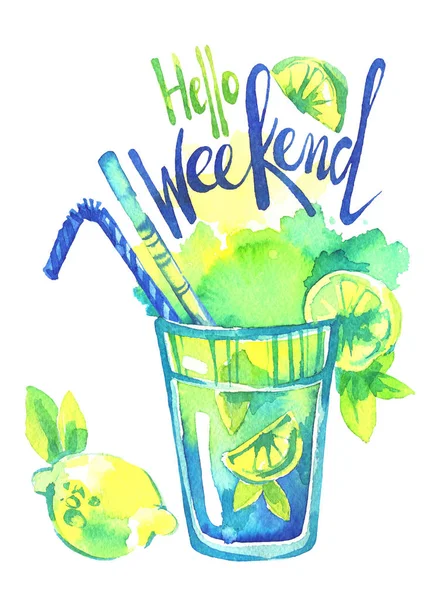 Watercolor mojito cocktail, Words Hello Weekend. Summer hand painted illustration. Party, drinks.