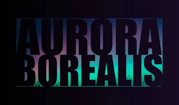 Aurora Borealis Word Rhombus Coloring Style Northern Lights Black Background — Stock Vector