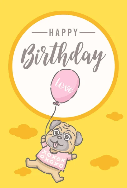 Birthday Card Cute Cartoon Pug Flying Balloon Vector Illustration — Stock Vector