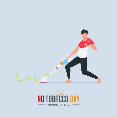 May 31st World No Tobacco Day poster design. A man sucking money with a vacuum cleaner defines to the dangers of smoking. Stop smoking poster for awareness campaign. No smoking banner. Cartoon Vector Illustration. clipart