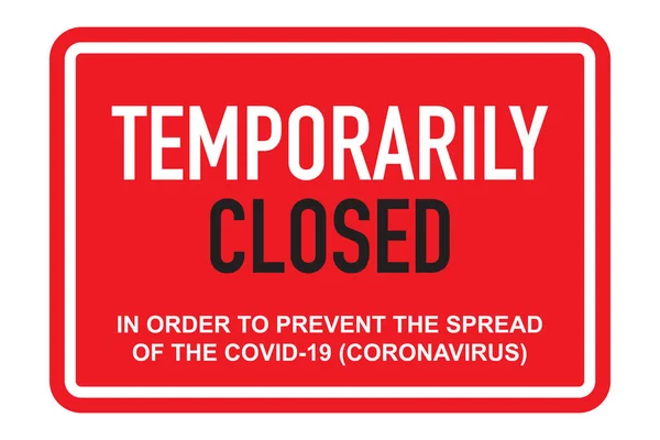 Oficina Temporalmente Cerrado Signo Noticias Coronavirus Señal Advertencia Información Sobre — Archivo Imágenes Vectoriales
