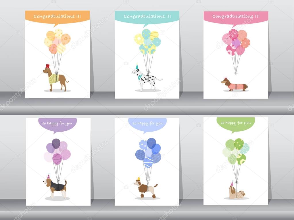 Set of congratulation cards,poster,template,greeting cards,sweet,balloons,animals,dogs,Vector illustrations