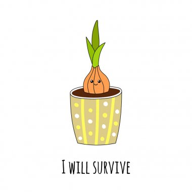 Houseplant çizilmiş bir tarzda gülümseyen güzel. İlham verici yazıt hayatta kalacağım.