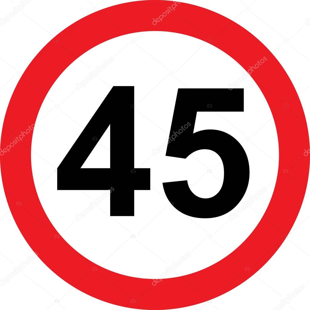 45 speed limitation road sign