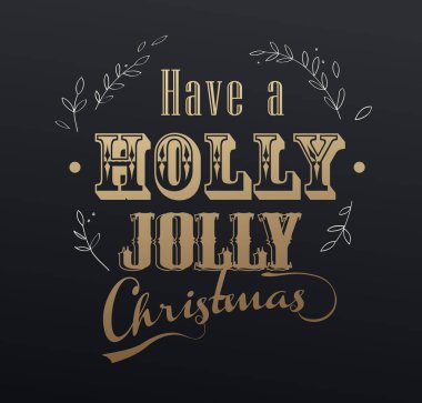El yazısı Noel sloganı ' bir holly mutlu Noeller var ile