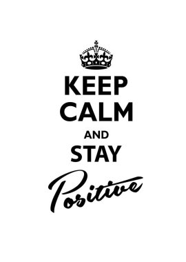 Sakin ol ve olumlu düşün. Vektör illüstrasyonu.