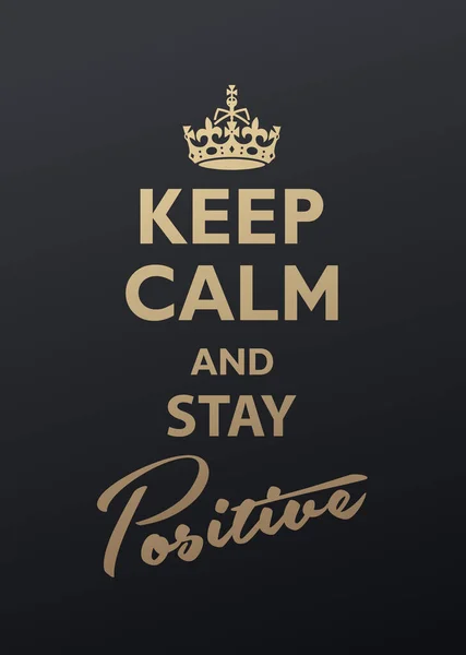 Keep Calm Stay Positive Quotation Golden Version Royalty Free Stock Illustrations
