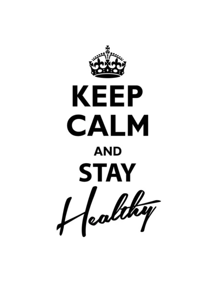 Keep Calm Stay Healthy Vector Illustration Royalty Free Stock Illustrations
