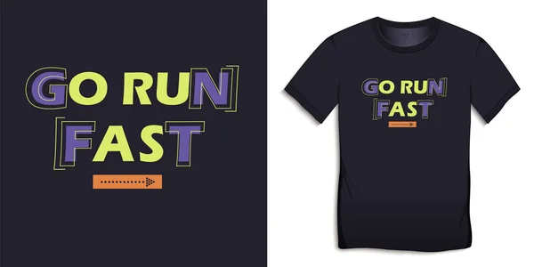 Druck Auf Shirt Grafik Design Text Mit Den Worten Run — Stockvektor