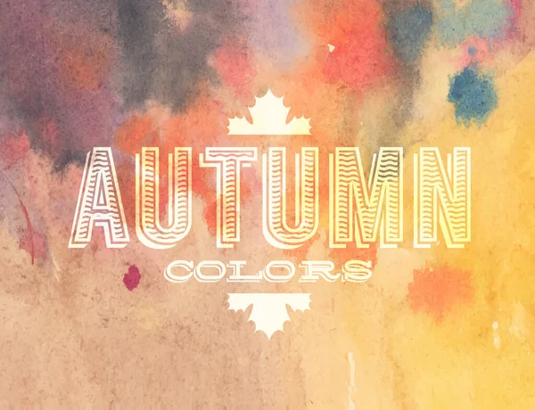 Vector autumn label on watercolor background — Stock Vector