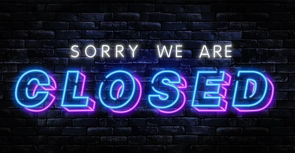 Sorry We are CLOSED neon text vector design template. Now Open neon logo, light banner design element colorful modern design trend, night bright advertising, bright sign. Vector illustration — Stock Vector