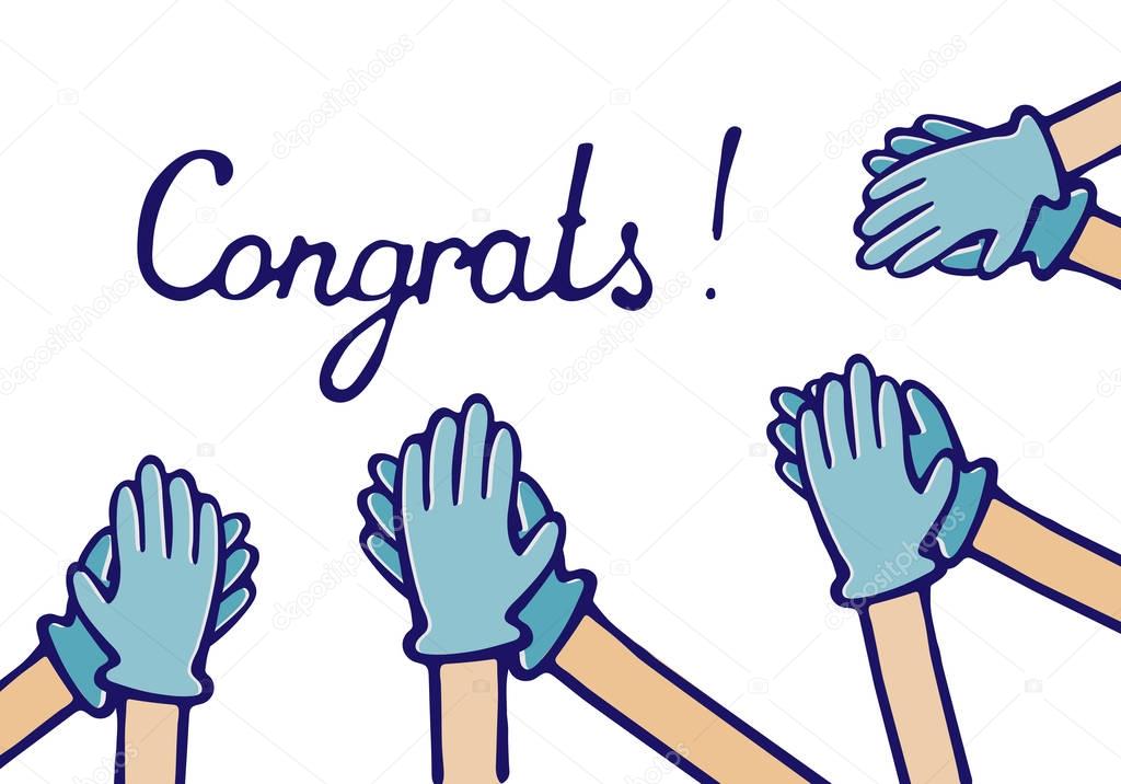applause of congratulations. Hands in medical gloves