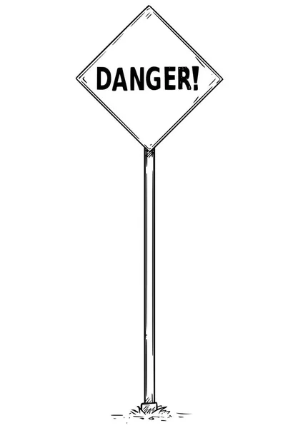 Drawing of Arrow Traffic Sign with Danger Text — Stock Vector