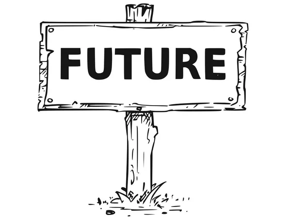 Desenho de placa de madeira do sinal com texto futuro —  Vetores de Stock