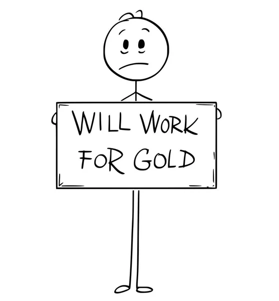 ゴールド サインのため悲しい失業ハングリーマン持株の漫画に働く — ストックベクタ