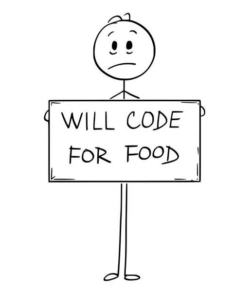 Desenhos animados de homem desempregado com fome triste segurando o código de vontade para sinal de comida — Vetor de Stock