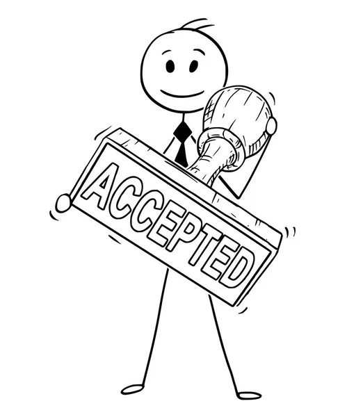 Caricature d'un homme d'affaires tenant un timbre accepté en caoutchouc à grande main — Image vectorielle