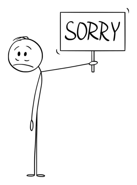 Vector Cartoon Illustration of Frustrated or Sad Man or Businessman Holding Sorry Sign - Stok Vektor